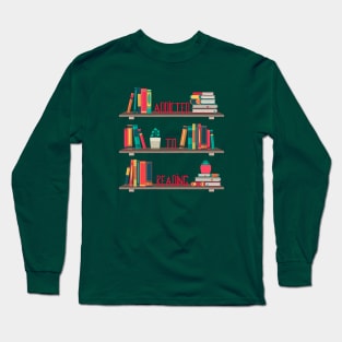 Addicted to reading Long Sleeve T-Shirt